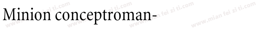 Minion conceptroman字体转换
